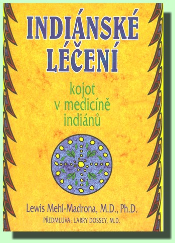 Indiánské léčení kojot v medicíně indiánů