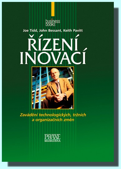 Řízení inovací - zavádění technologických, tržních a organizačních změn