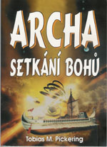 Archa - setkávání Bohů (ve slevě jediný výtisk !)