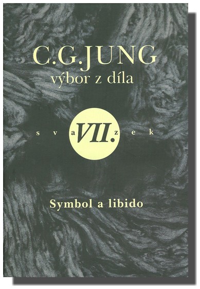 Výbor z díla VII. symbol a libido