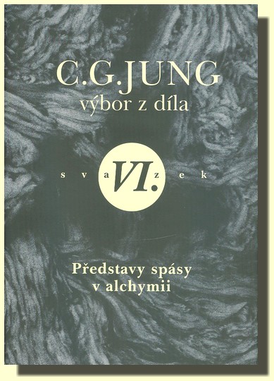 Výbor z díla VI. představy spásy v alchymii