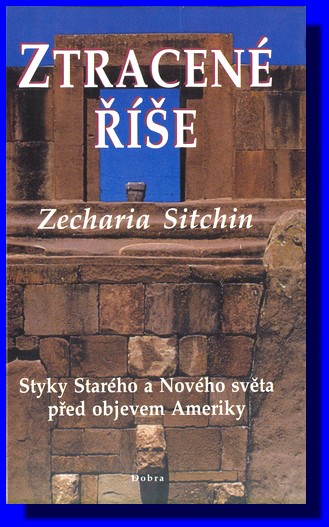 Ztracené říše - styky Starého a Nového světa před objevem Ameriky