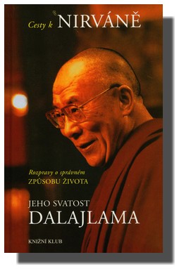 Cesty k Nirváně rozpravy o správném způsobu života