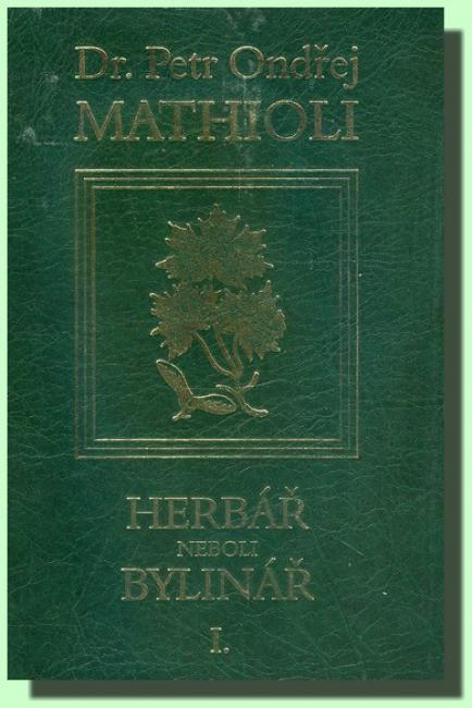 Herbář neboli bylinář I.