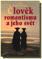 Člověk romantismu a jeho svět