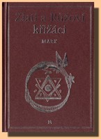 Zlatí a Růžoví křižáci