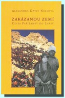 Zakázanou zemí cesta Pařížanky do Lhasy