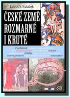 České země rozmarné i kruté