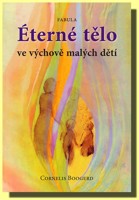 Éterné tělo ve výchově malých dětí