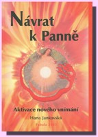 Návrat k panně aktivace nového vnímání