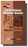 Německé pohádky / Die Märchen (dvojjazyčné vydání)