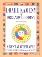 Drahé kameny a orgánové hodiny