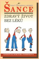 Šance zdravý život bez léků