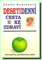 Desetidenní cesta ke zdraví
