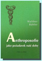 Anthroposofie jako požadavek naší doby