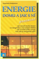 Energie domu a jak s ní pracovat