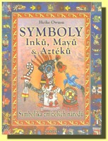 Symboly Inků, Mayů a Aztéků