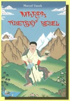 Marpa - tibetský rebel