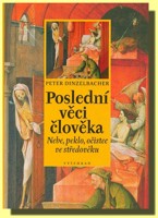 Poslední věci člověka nebe, peklo, očistec ve středověku
