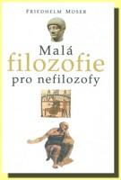 Malá filozofie pro nefilozofy