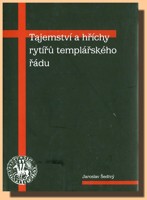 Tajemství a hříchy rytířů templářského řádu