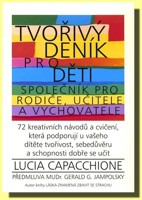 Tvořivý deník pro děti společník pro rodiče, učitele a vychovatele