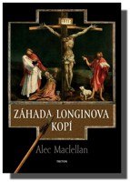 Záhada Longinova kopí