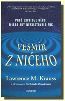 Vesmír z ničeho proč existuje něco, místo aby neexistovalo nic