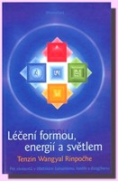 Léčení formou, energií a světlem pět elementů v tibetském šamanismu, tantře a dzogčhenu