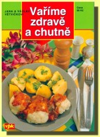 Vaříme zdravě a chutně