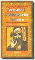 Třistakrát z židovského humoru
