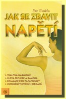 Jak se zbavit napětí