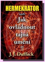 Hermekrator aneb Jak ovládnout tajná umění