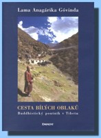 Cesta bílých oblaků buddhistický poutník v Tibetu