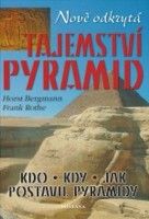 Nově odkrytá tajemství pyramid