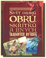 Svět draků, obrů, skřítků a jiných tajemných bytostí
