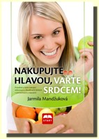 Nakupujte hlavou, vařte srdcem!