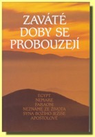 Zaváté doby se probouzejí III.