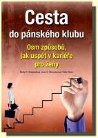 Cesta do pánského klubu  osm způsobů jak uspět v kariéře pro ženy