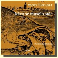 Něco se muselo stát nová kniha proměn