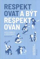 Respektovat a být respektován