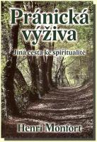Pránická výživa jiná cesta ke spiritualitě (pouze kniha)