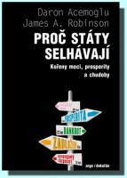 Proč státy selhávají - kořeny moci, prosperity a chudoby 