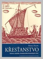 Křesťanstvo - historie, statistika, charakteristika křesťanských církví