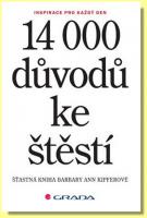 14 000 důvodů ke štěstí inspirace pro každý den