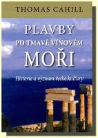 Plavby po tmavě vínovém moři historie a význam řecké kultury