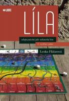 Líla cesty k sebepoznání (stručný komentář a herní deska)