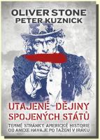 Utajené dějiny Spojených států temné stránky americké historie