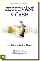 Cestování v čase jen fakta a žádná fikce! 