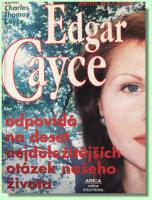 Edgar Cayce odpovídá na 10 nejdůležitějších otázek v našem životě